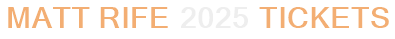 Matt Rife 2025 Tickets
